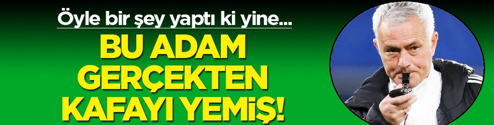 Yine Jose Mourinho yine olay! Maç oynanırken öyle bir şey yaptı ki...