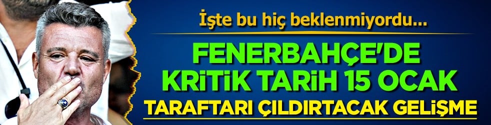Yönetim vazgeçmişti... Fenerbahçe'de kritik tarih 15 Ocak: 'Çok büyük sorun var' diyerek duyurdular