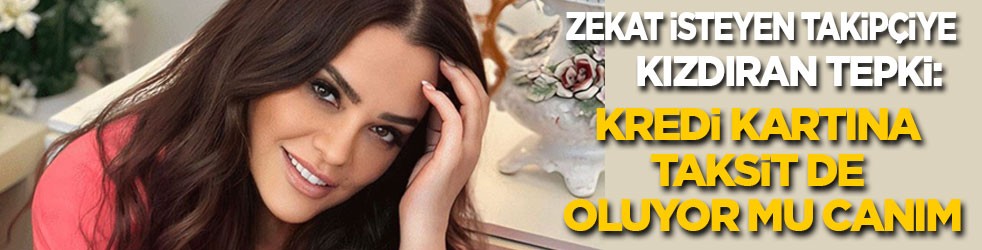 Zekat isteyen takipçiye kızdıran tepki: Kredi kartına taksit oluyor mu canım! Valla burama geldi!