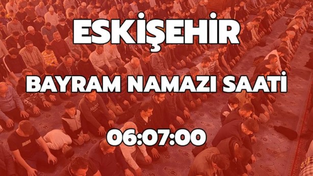 Foto - 2023 Kurban Bayramı namazı saat kaçta? İşte il il namaz vakitleri