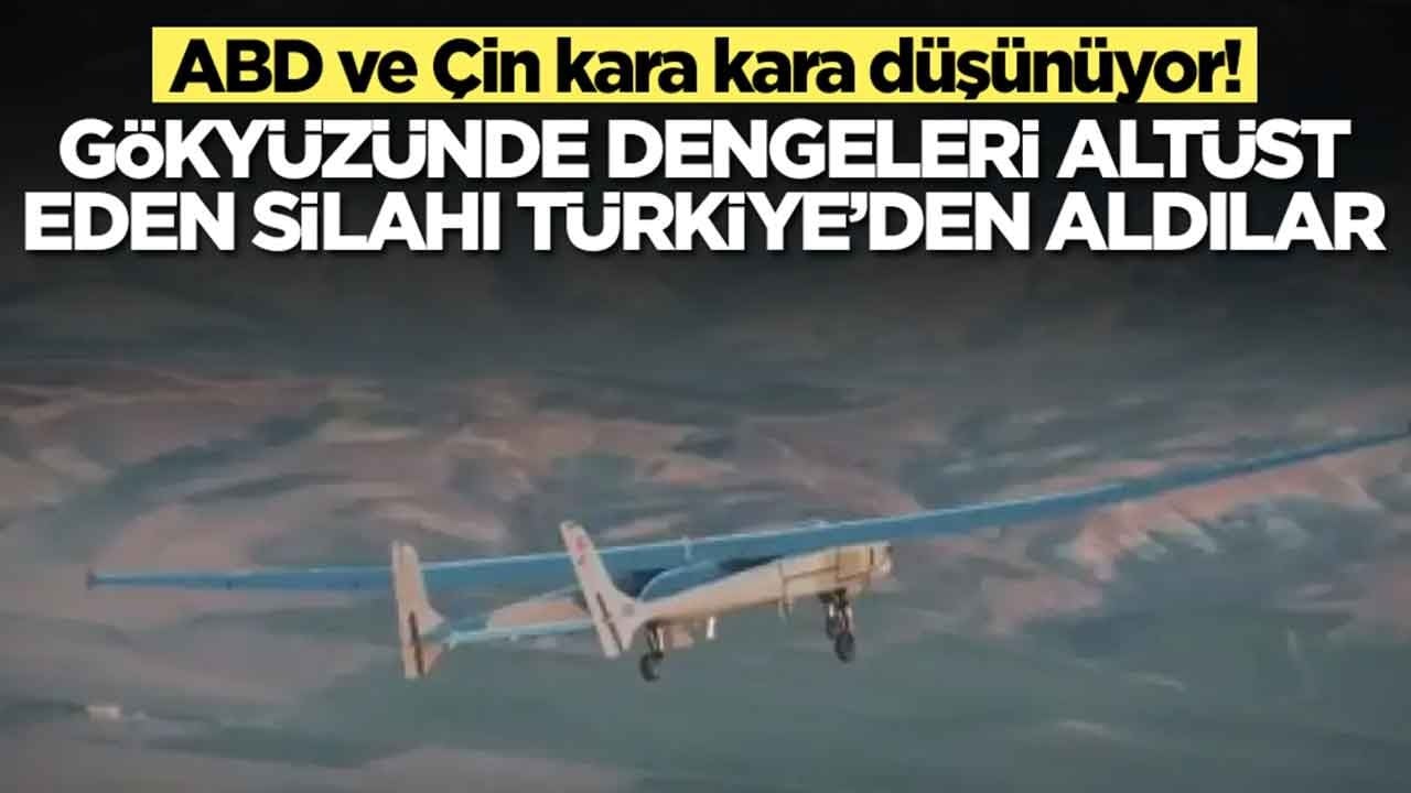 ABD ve Çin kara kara düşünüyor: Gökyüzünde dengeleri altüst eden silahı Türkiye'den almaya başladılar