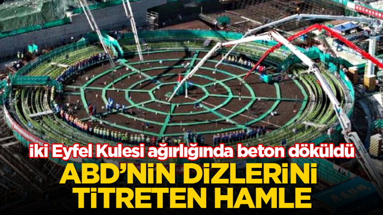 ABD’nin dizlerini titreten hamle: İki Eyfel Kulesi ağırlığında beton döküldü