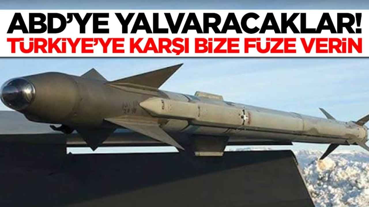 ABD'ye yalvaracaklar: Türkiye'ye karşı bize füze verin
