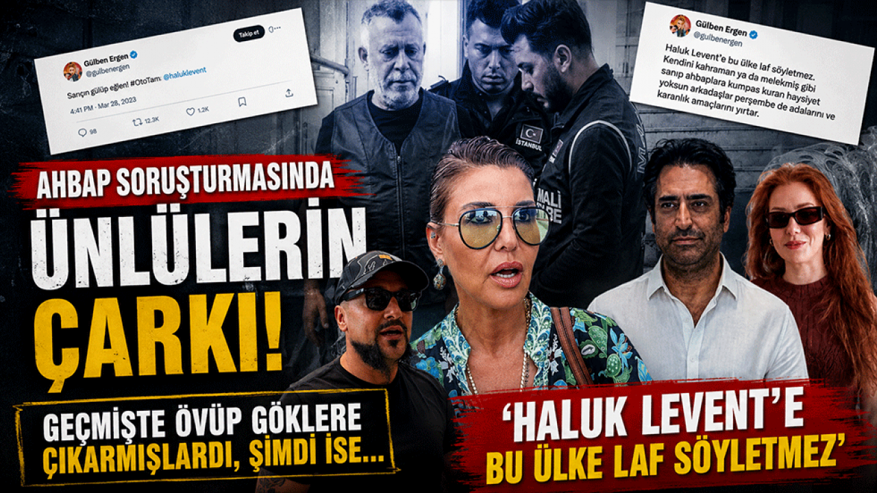 Ahbap soruşturmasında ünlülerin çarkı! Eski paylaşımlar yeniden gündemde