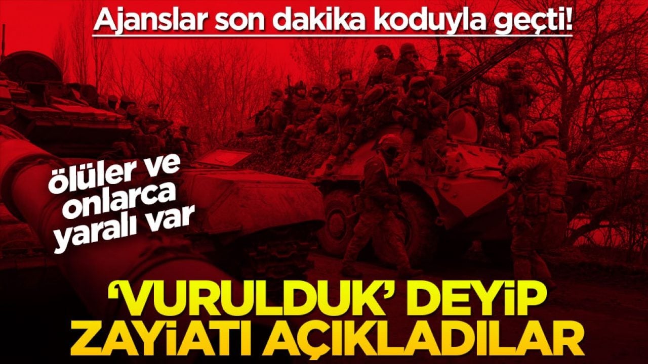Ajanslar son dakika koduyla geçti! 'Vurulduk' deyip zayiatı açıkladılar: Ölüler ve onlarca yaralı var