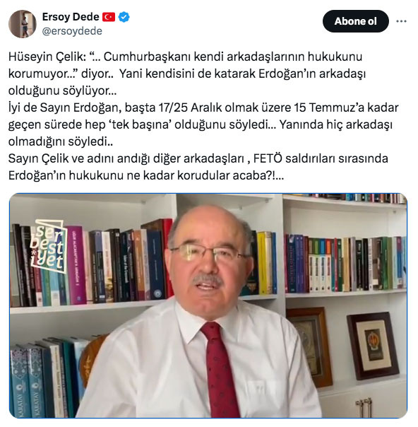 Foto - AK Parti kaçkını Hüseyin Çelik, "Erdoğan hukukumuzu korumuyor" demişti! Ersoy Dede’den olay kapak geldi! Bu "Dede"nin gerçekten elleri öpülür