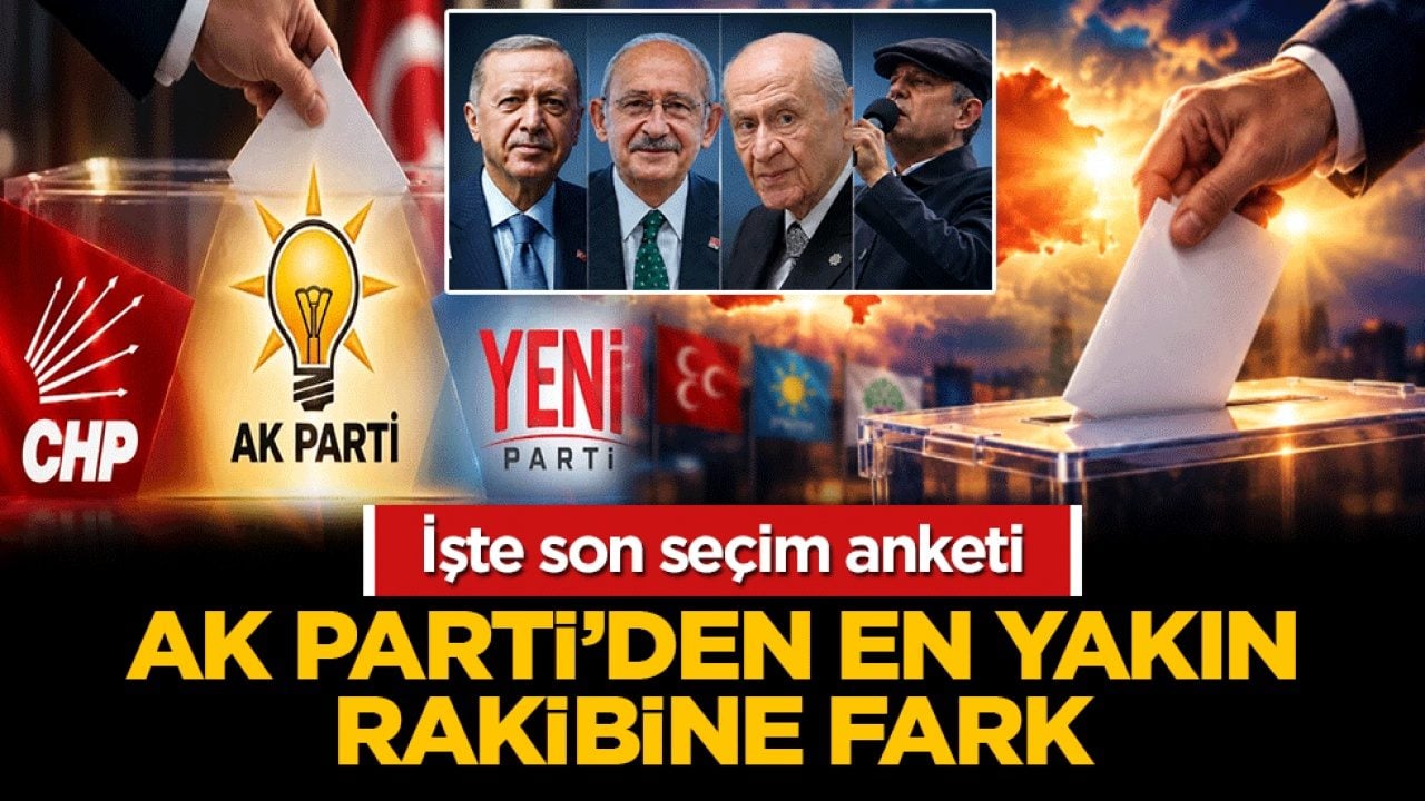 AK Parti’den en yakın rakibine fark: İşte son seçim anketi