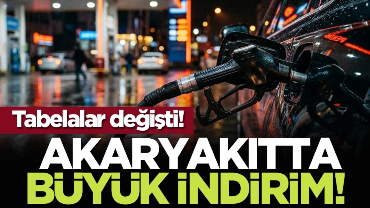 Akaryakıtta büyük indirim! Tabelalar değişti!