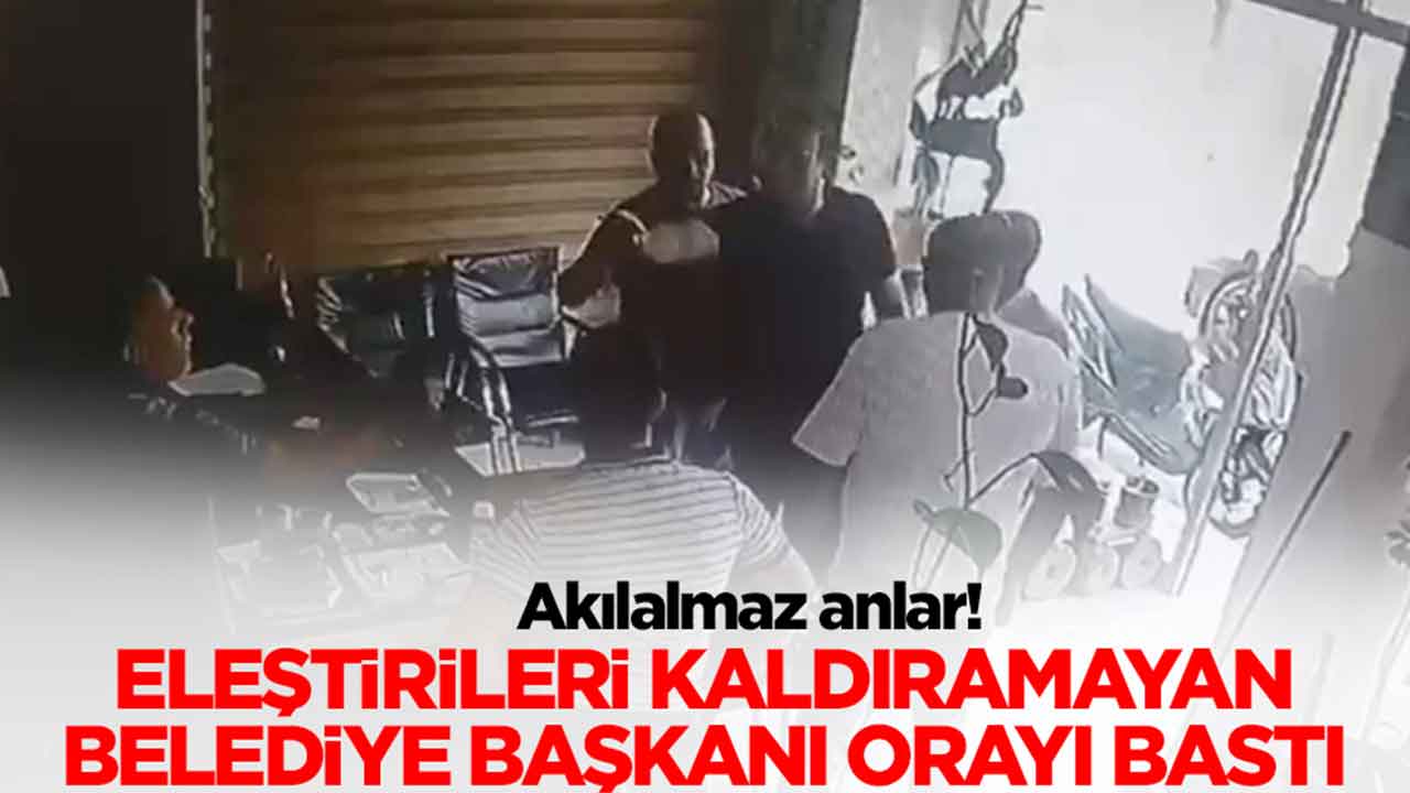 Akılalmaz anlar! Eleştirileri kaldıramayan belediye başkanı orayı bastı