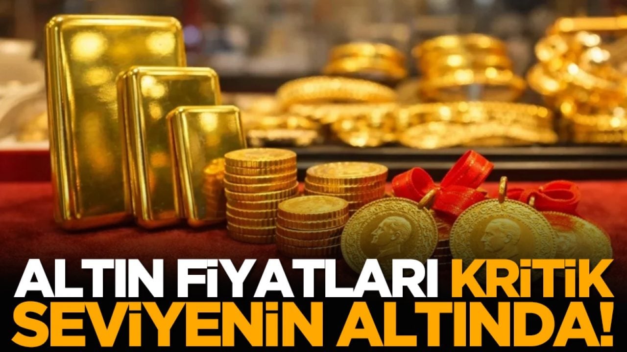 Altın fiyatları kritik seviyenin altında! 