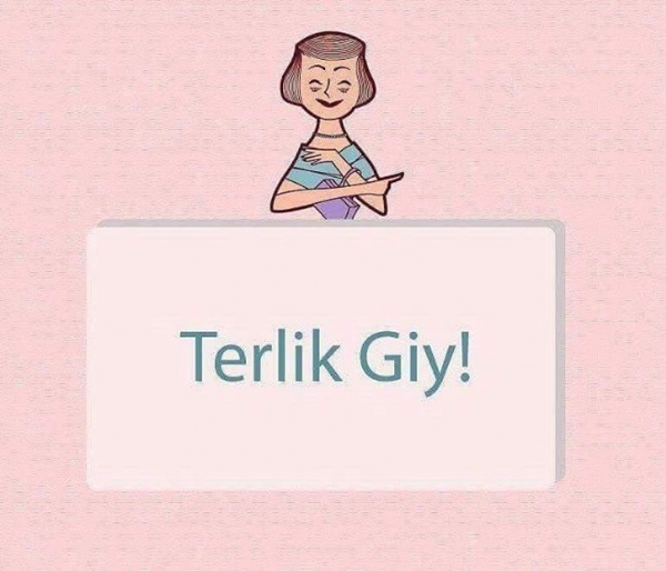 Foto - Annelerimizden sıklıkla duyduğumuz cümleler