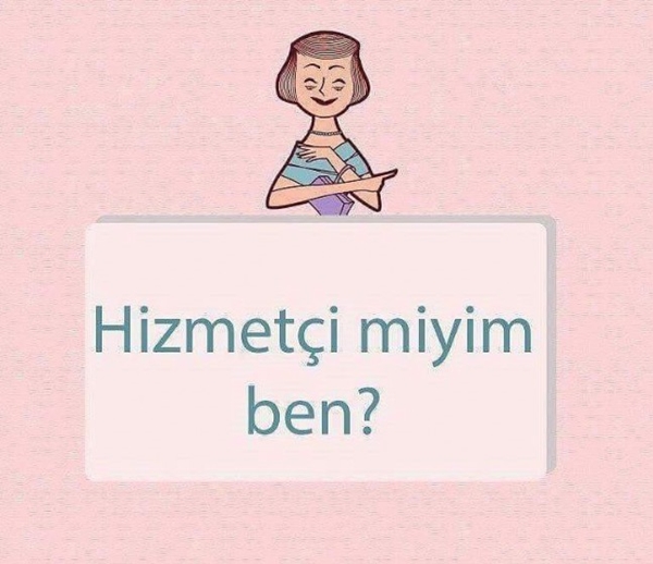 Foto - Annelerimizden sıklıkla duyduğumuz cümleler