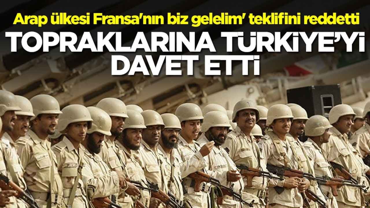 Arap ülkesi Fransa'nın 'biz gelelim' teklifini anında reddetti: Topraklarına Türkiye'yi davet etti