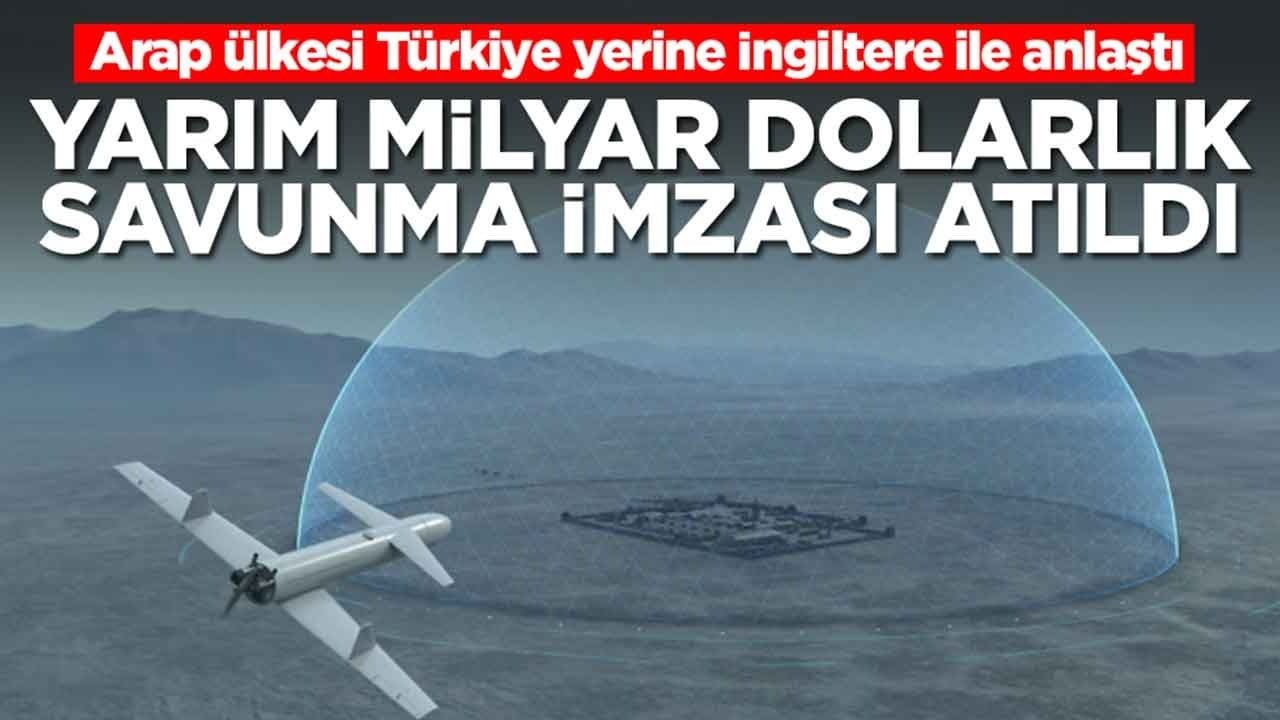 Arap ülkesi Türkiye yerine İngiltere ile anlaştı: Yarım milyar dolarlık savunma imzası atıldı