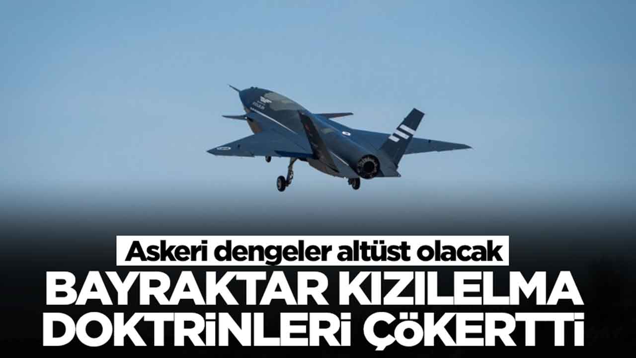 Askeri dengeler altüst olacak: Bayraktar Kızılelma doktrinleri çökertti