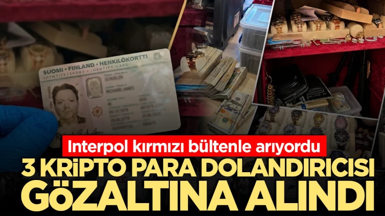 Bakan Akın Gürlek duyurdu: Interpol kırmızı bültenle arıyordu! 3 Kripto para dolandırıcısı gözaltına alındı