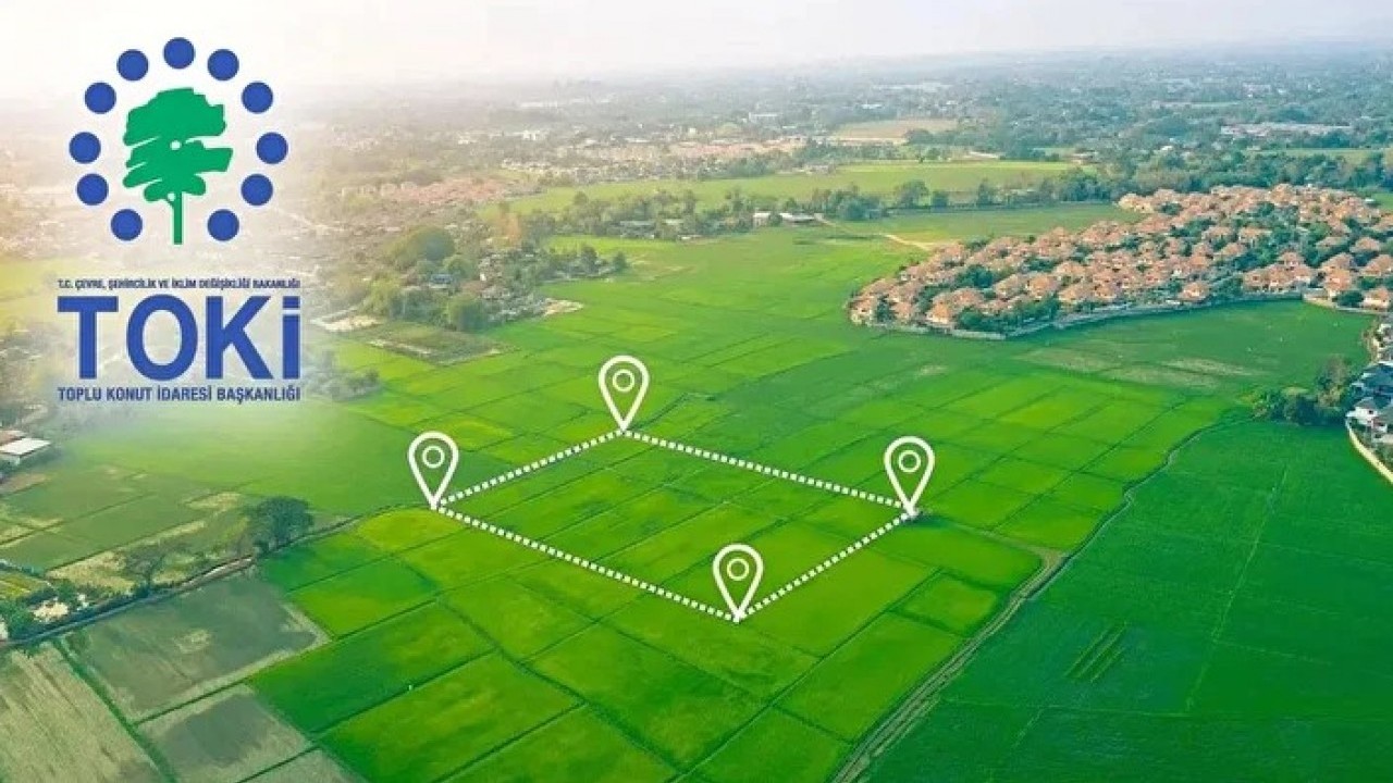 Foto - Başvuru şartları ve tarihleri belli oldu! TOKİ arsa satışı başlıyor