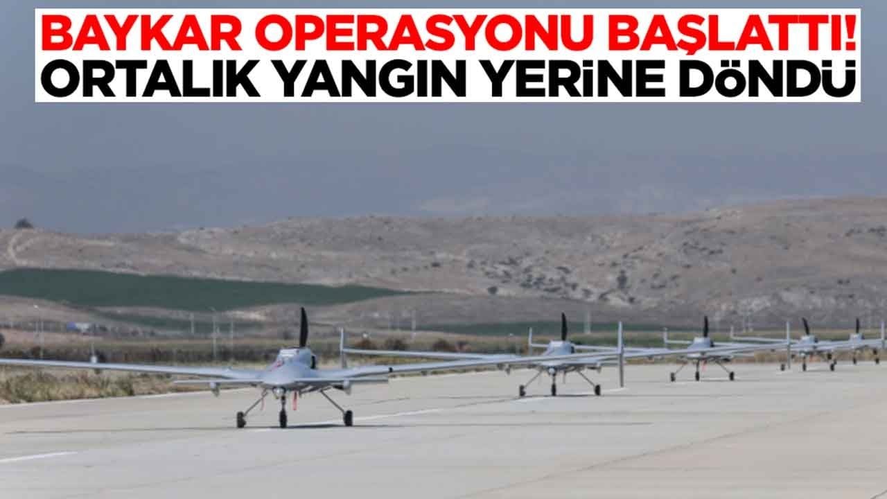 Baykar operasyonu başlattı: Ortalık yangın yerine döndü