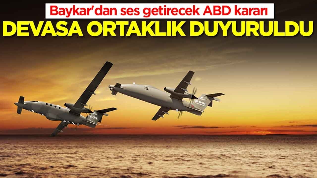 Baykar'dan ses getirecek ABD kararı: Devasa ortaklık duyuruldu