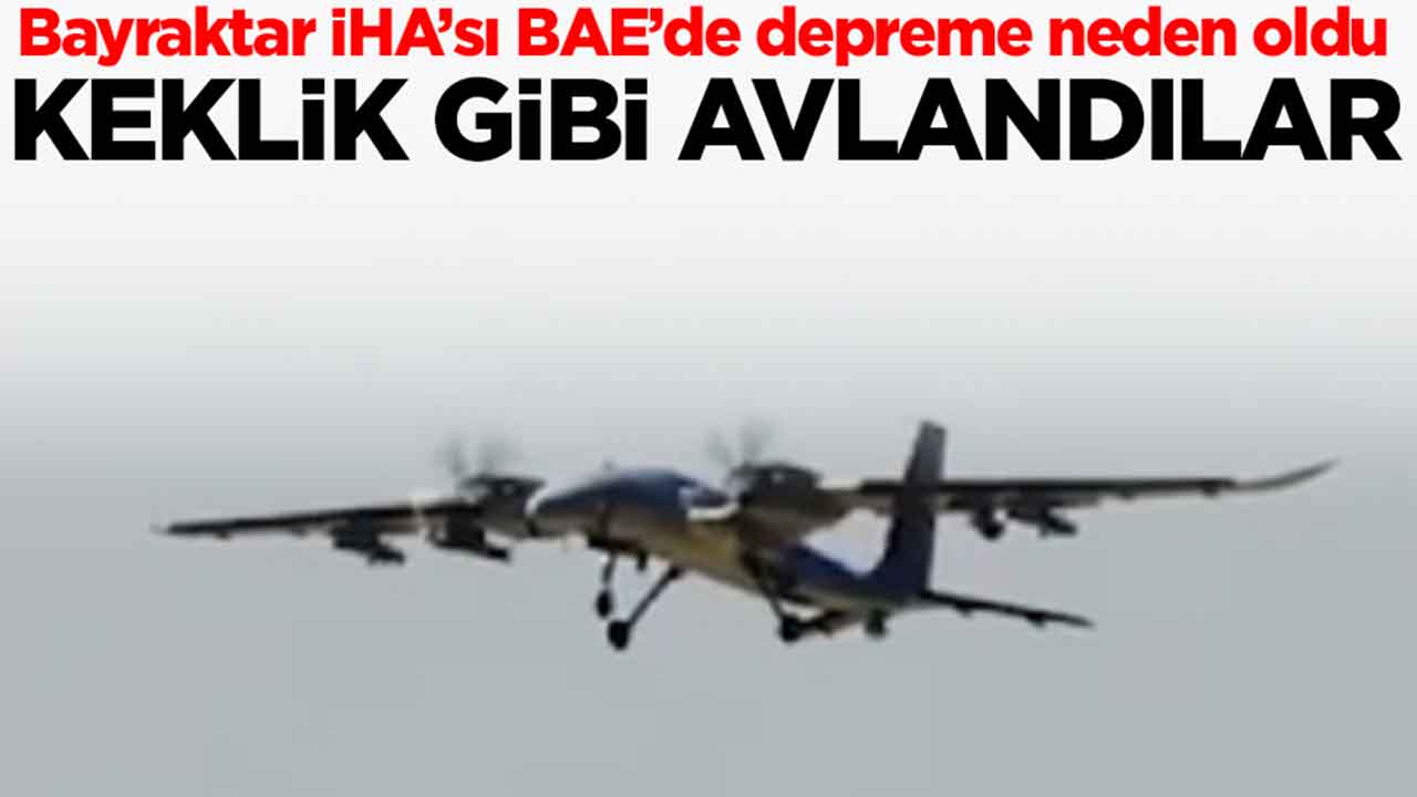 Türk İHA'sı BAE'yi şoka soktu: Keklik gibi avlandılar