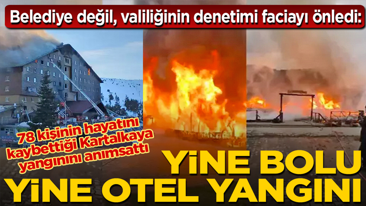 Foto - Belediye değil, valiliğinin denetimi faciayı önledi: 78 kişinin hayatını kaybettiği Kartalkaya yangınını anımsattı.. Yine Bolu, yine otel yangını