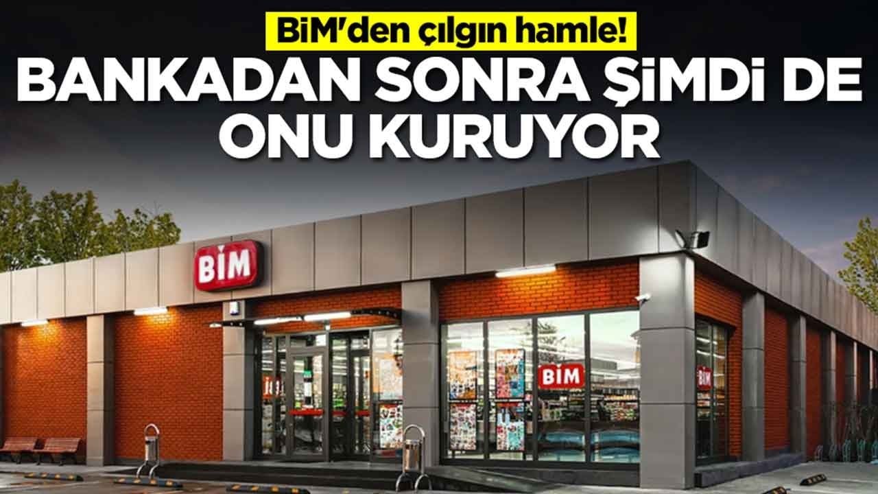 BİM'den çılgın hamle: Bankadan sonra şimdi de onu kuruyor