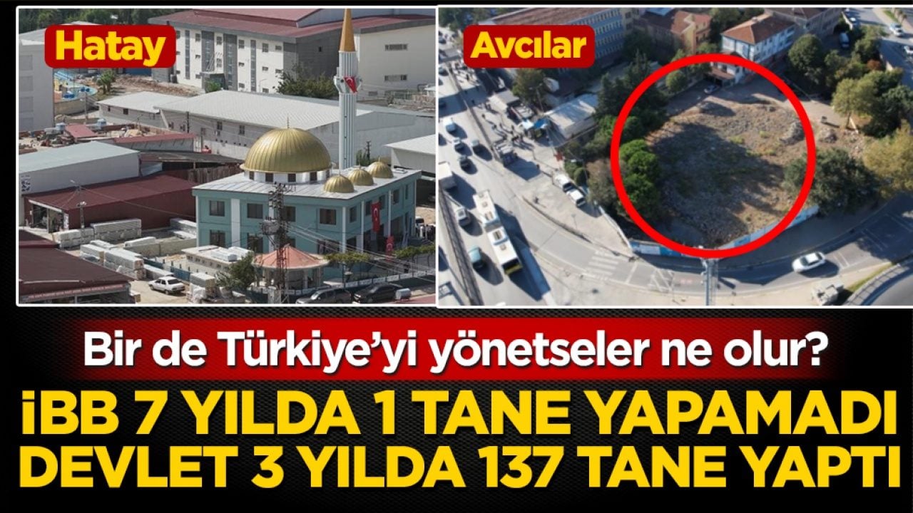Bir de Türkiye’yi yönetseler ne olur? İBB 7 yılda 1 tane yapamadı! Devlet 3 yılda 137 tane yaptı