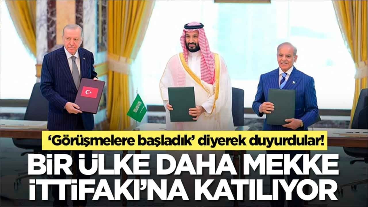 Bir ülke daha Mekke İttifakı'na katılıyor: 'Görüşmelere başladık' diyerek duyurdular