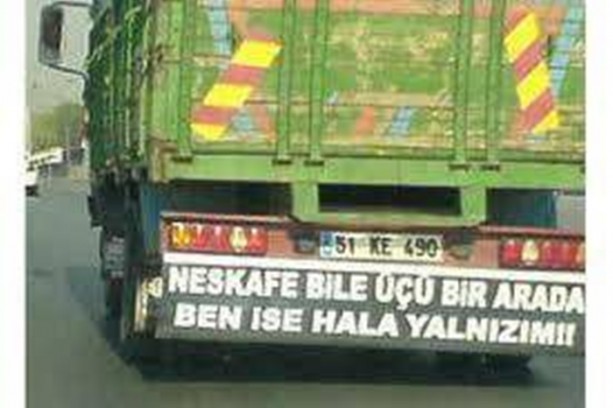 Foto - Birbirinden ilginç kamyon arkası yazıları