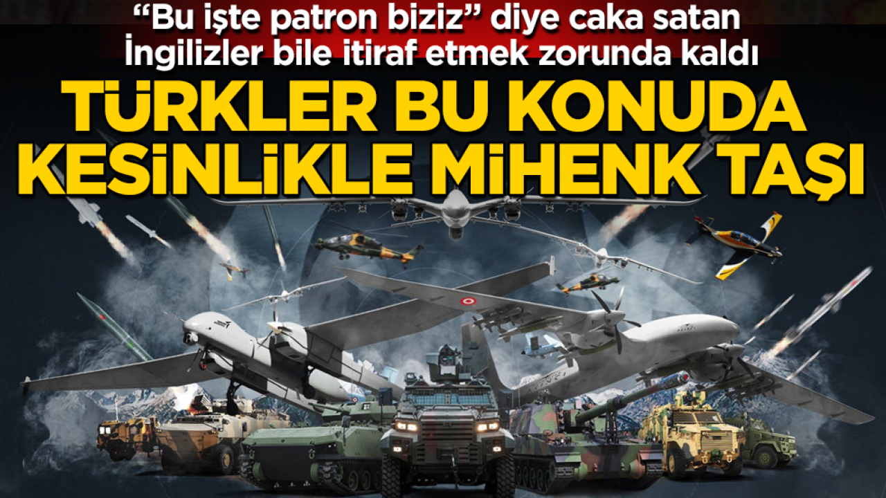 "Bu işte patron biziz" diye caka satan İngilizler bile itiraf etmek zorunda kaldı: Türkler bu konuda kesinlikle mihenk taşı