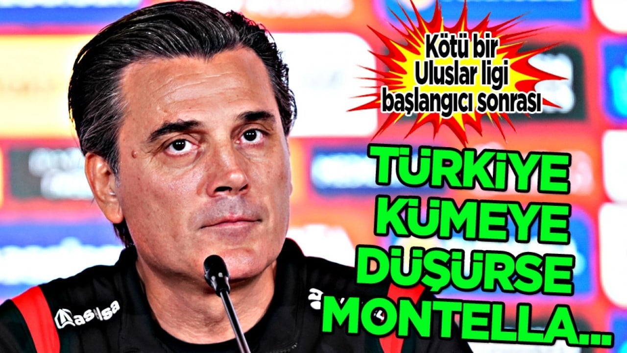 Bu karar çok can yakabilir: Türkiye kümeye düşerse Montella evine