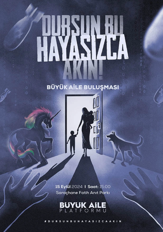 Foto - Büyük aile platformundan çağrı! Dursun bu hayasızca akın