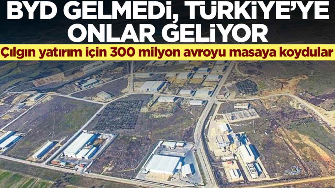 BYD gelmedi, Türkiye'ye onlar geliyor: Çılgın yatırım için 300 milyon avroyu masaya koydular