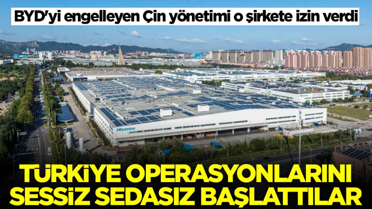 BYD'yi engelleyen Çin yönetimi o şirkete izin verdi: Türkiye operasyonlarını başlattılar