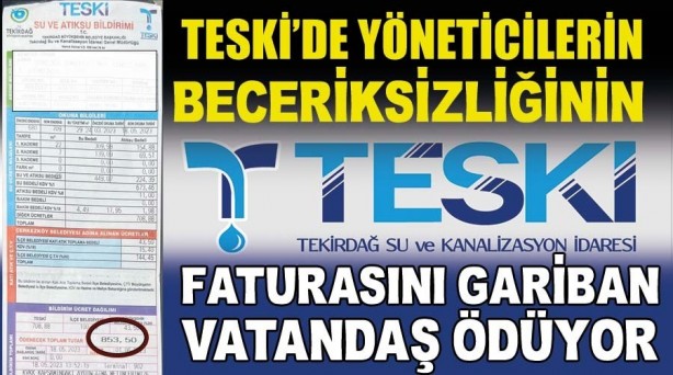 Foto - CHP'li Tekirdağ Büyükşehir Belediyesi'nden yeni skandal! Geç okuyup yüksek kademeden fatura düzenliyor