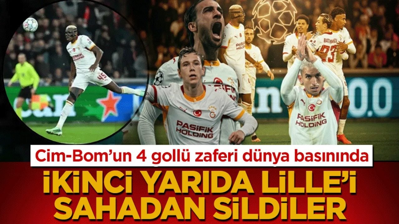 Cim-Bom’un 4 gollü zaferi dünya basınında: İkinci yarıda Lille’i sahadan sildiler!