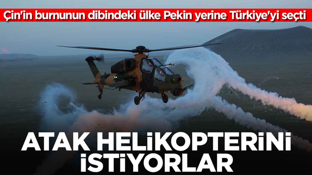 Çin'in burnunun dibindeki ülke Pekin yerine Türkiye'yi seçti: T129 ATAK helikopterini istiyorlar