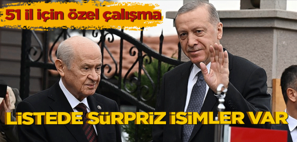 Cumhur İttifakı'nda 51 il için özel çalışma! Listede sürpriz isimler var