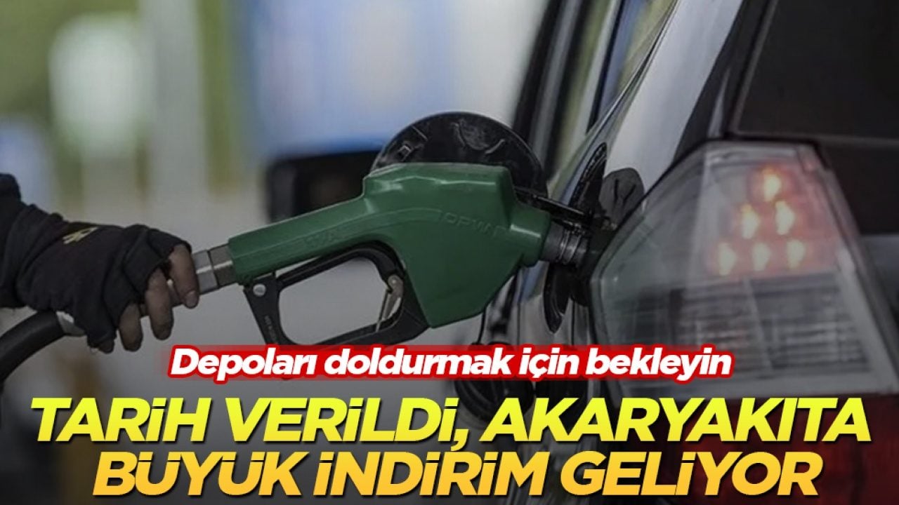 Depoları doldurmak için bekleyin! Tarih verildi, akaryakıta büyük indirim geliyor