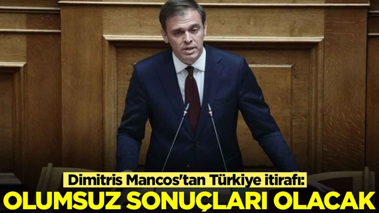  Dimitris Mancos'tan Türkiye itirafı: Bariz olumsuz sonuçları olacak
