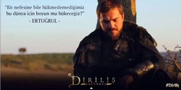 Foto - Diriliş Ertuğrul'dan efsane sözler