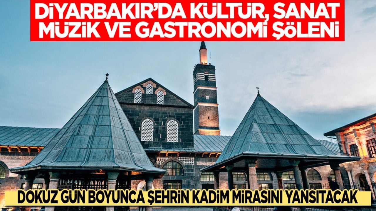 Diyarbakır, Türkiye Kültür Yolu Festivali'nin 22. durağı olacak...