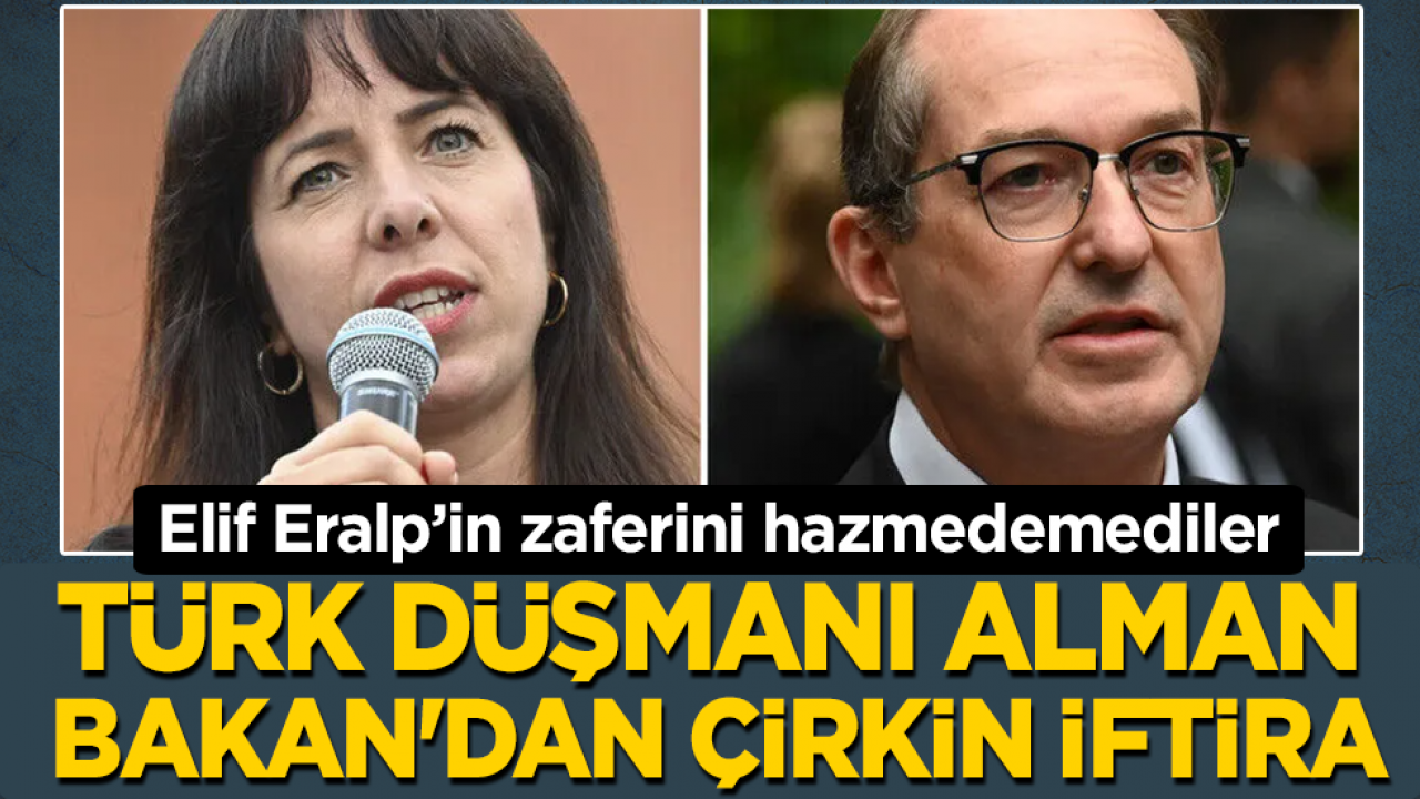 Elif Eralp’in zaferini hazmedemediler! Türk düşmanı Alman Bakan’dan çirkin iftira
