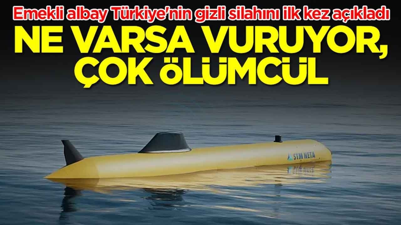 Emekli albay Türkiye'nin gizli silahını ilk kez açıkladı: Ne varsa vuruyor, çok ölümcül