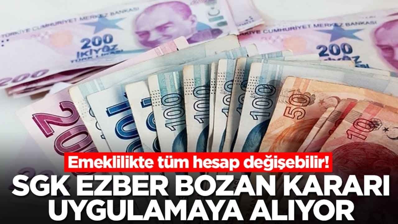 Emeklilikte tüm hesap değişebilir: SGK ezber bozan kararı uygulamaya alıyor