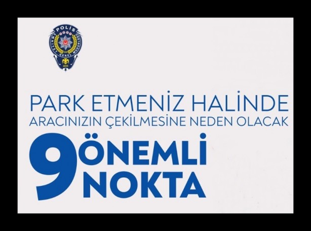 Emniyet paylaştı... Nereye park ederseniz aracınız çekilir?