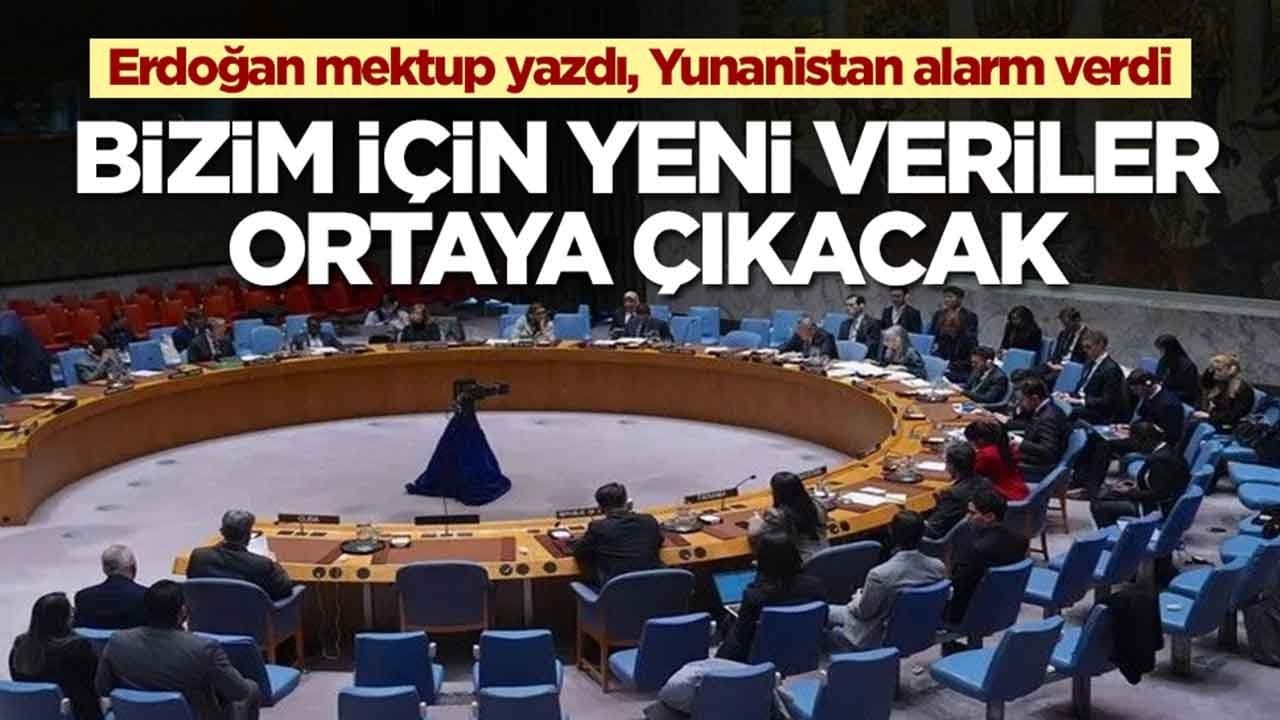 Erdoğan mektup yazdı, Yunanistan alarm verdi: Bizim için yeni veriler ortaya çıkacak