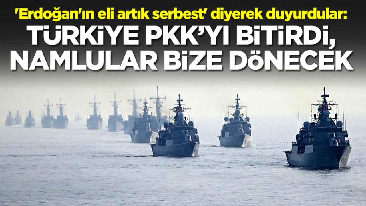 'Erdoğan'ın eli artık serbest' diyerek duyurdular: Türkiye PKK'yı bitirdi namlular bize dönecek