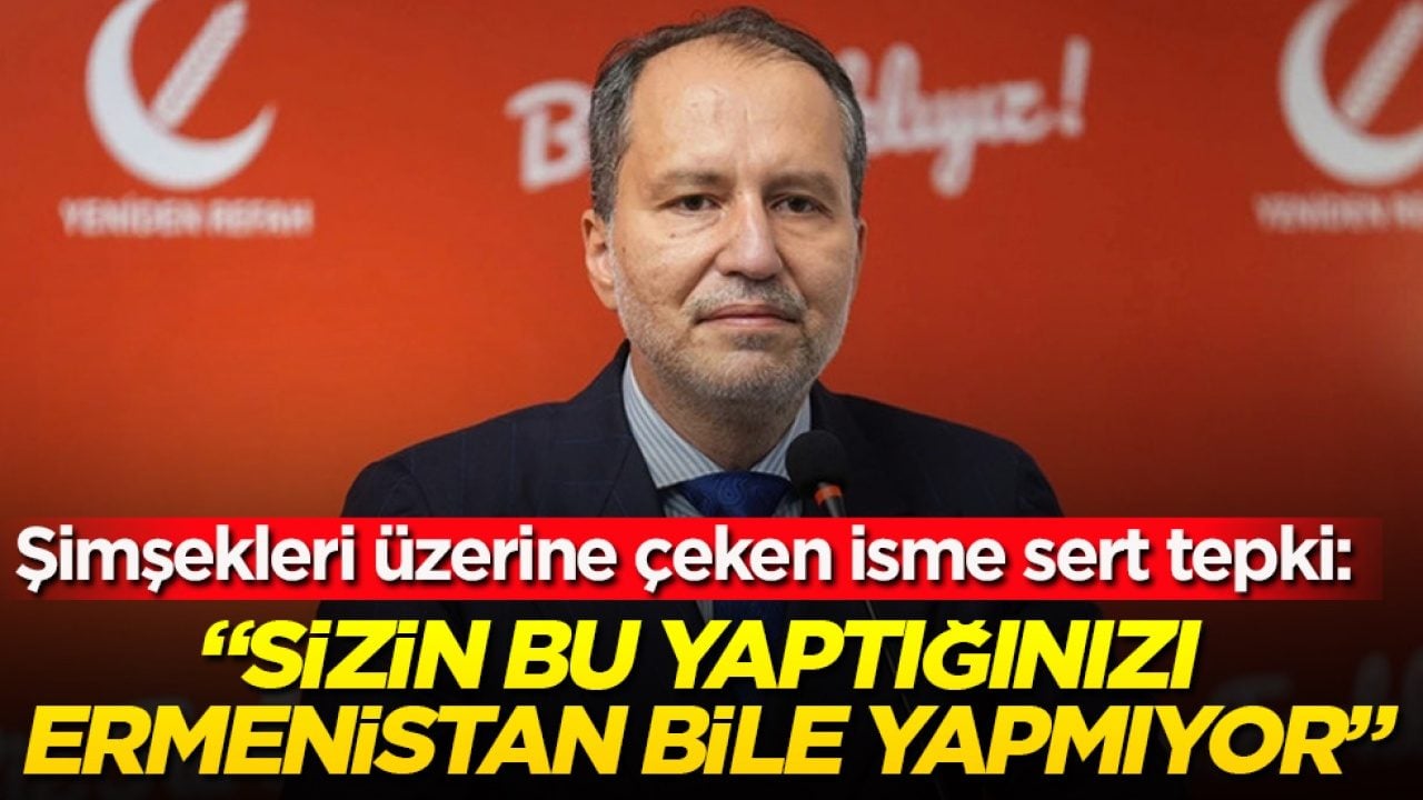 Fatih Erbakan’dan, şimşekleri üzerine çeken isme sert tepki: "Sizin bu yaptığınızı Ermenistan bile yapmıyor"
