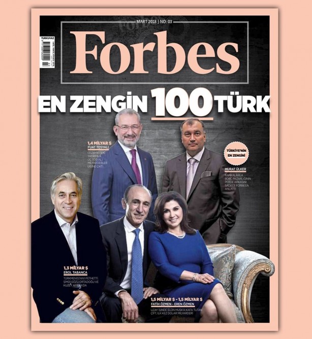 Forbes Zenginler Listesi 2018 (En zengin Türkler)